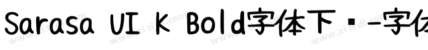 Sarasa UI K Bold字体下载字体转换